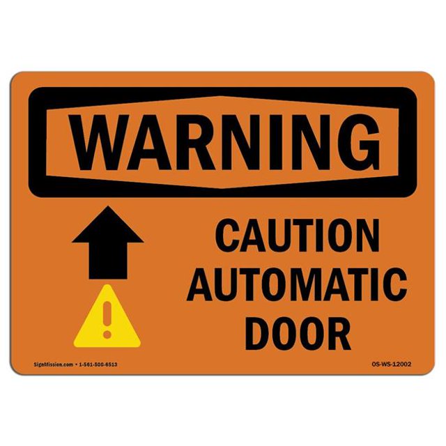 SignMission OS-WS-A-1824-L-12002 18 x 24 in. OSHA Warning Sign - Caution Automatic Door Up Arrow with Symbol