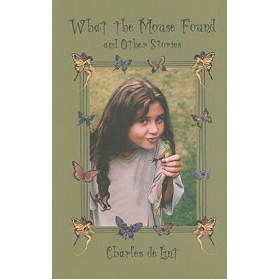 Pre-Owned What the Mouse Found : And Other Stories (Hardcover)