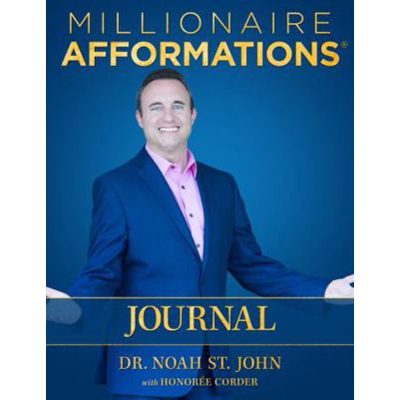 Pre-Owned Millionaire AFFORMATIONS Journal (Paperback) 0971562938 9780971562936