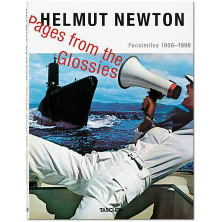 Helmut Newton. Pages from the Glossies (Best Of Helmut Newton Helmut Newton)