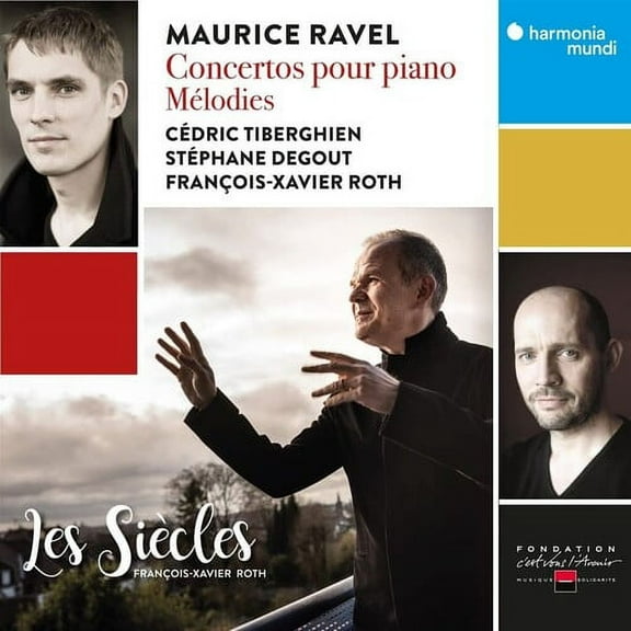Les Siecles - Ravel: Concertos pour piano - Melodies - Music & Performance - CD
