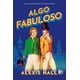 thumbnail image 1 of Algo fabuloso, 1 of 2