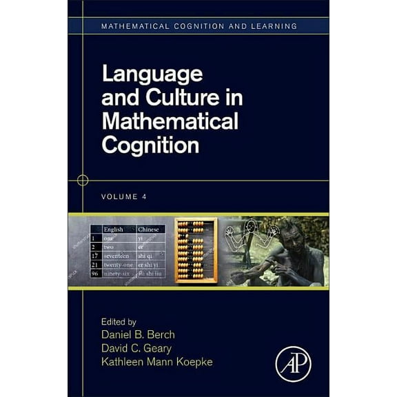 Mathematical Cognition and Learning (Pri Language and Culture in Mathematical Cognition: Volume 4, Book 4, (Hardcover)