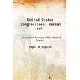 thumbnail image 1 of United States congressional serial set 1817 [Hardcover], 1 of 1