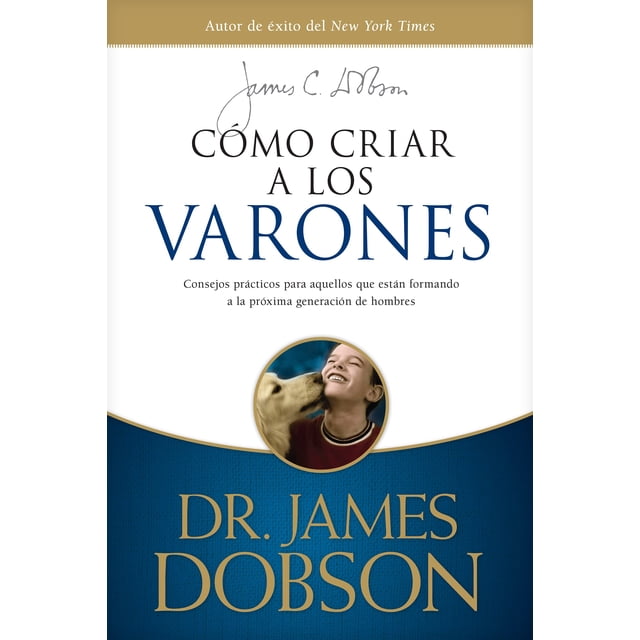 Libro Cómo criar a los varones: Consejos prácticos (español)