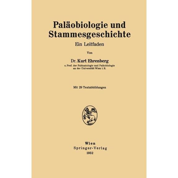 Paläobiologie Und Stammesgeschichte: Ein Leitfaden, (Paperback)