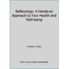 Reflexology: A Hands-on Approach to Your Health and Well-being [Hardcover - Used]