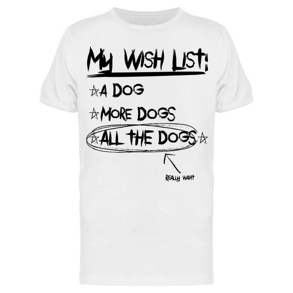 Wish List Dog Checklist  Men's T-shirt
