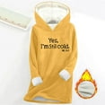 thumbnail image 2 of CFLVAEK Yes I'm Still Cold Sweatshirt Women's Sherpa Lined Sweatshirts and Hoodies Plus Size Warm Winter Long Sleeve Pullover Tops Yellow XXXL, 2 of 4