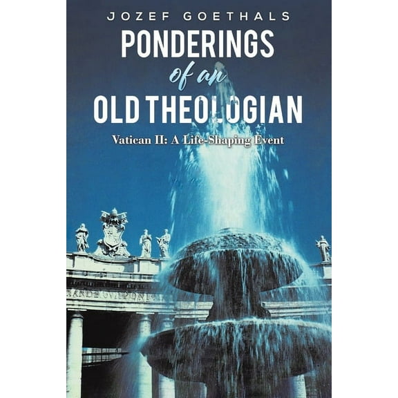 Ponderings of an Old Theologian, (Paperback)