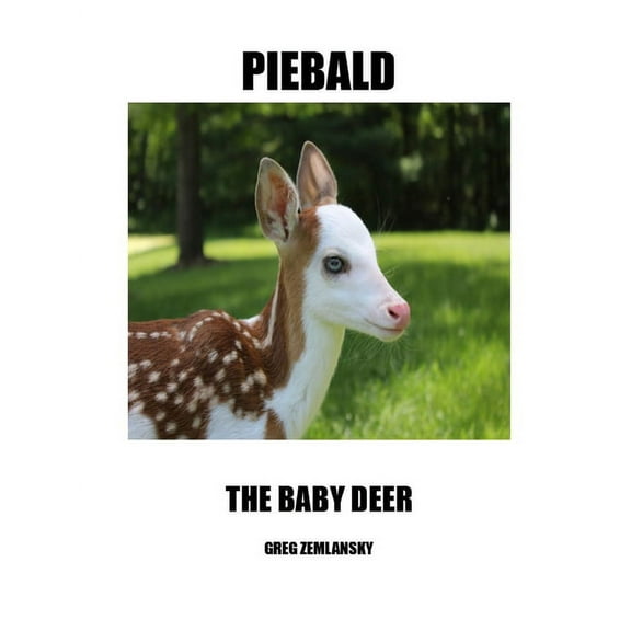 Piebald the Baby Deer (Paperback)