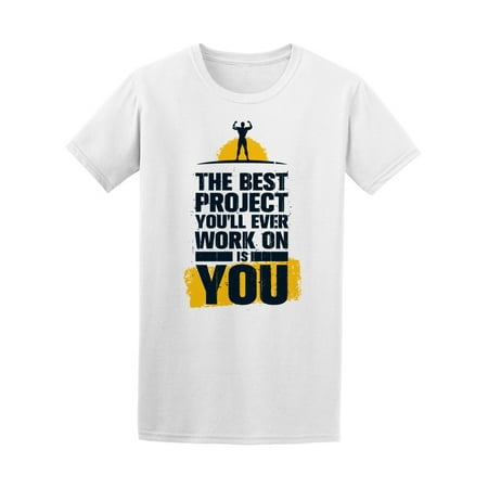 Best Project You'll Ever Work On Tee Men's -Image by