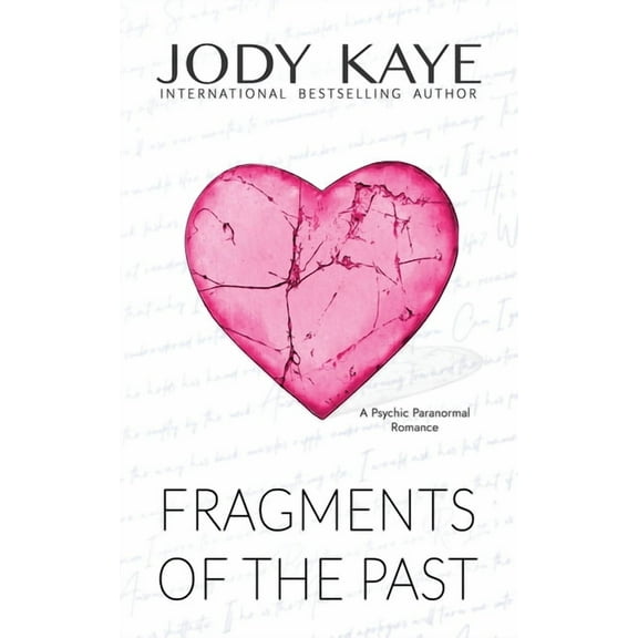 Shattered Hearts of Carolina Fragments of the Past: Special Edition, (Paperback)