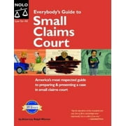 Everybody's Guide to Small Claims Court (EVERYBODY'S GUIDE TO SMALL CLAIMS COURT NATIONAL EDITION) [Paperback - Used]
