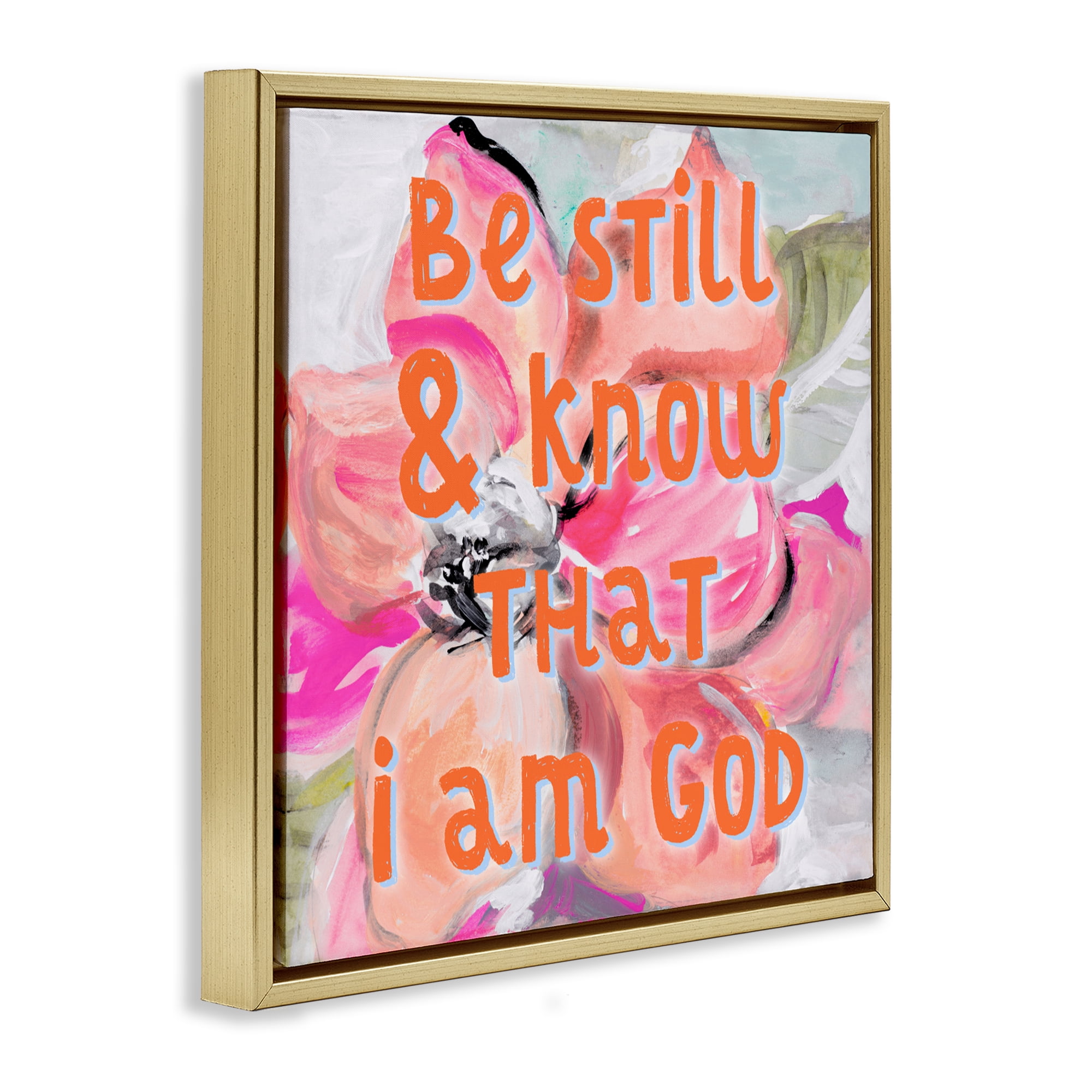 Stupell Industries Bright Be Still Scripture Gold Framed Floater Canvas Wall Art, design by Lanie Loreth