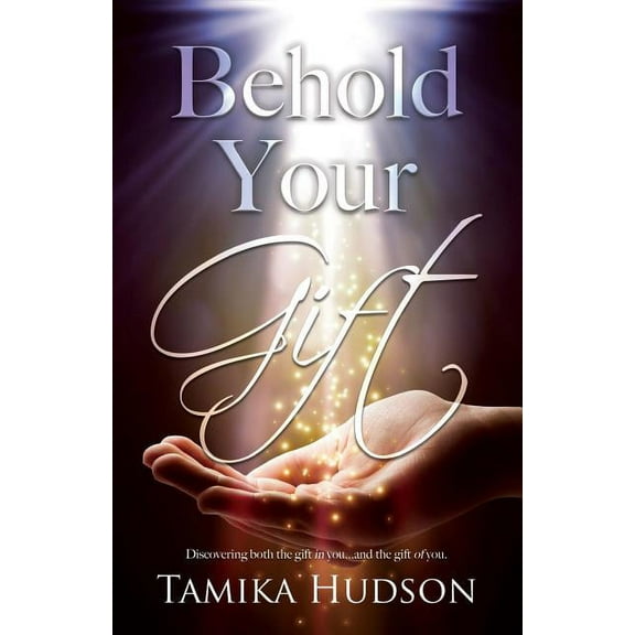 Behold Your Gift, (Paperback)