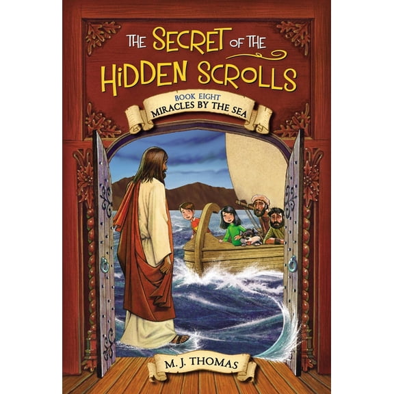 Secret of the Hidden Scrolls The Secret of the Hidden Scrolls: Miracles by the Sea, Book 8, Book 8, (Paperback)
