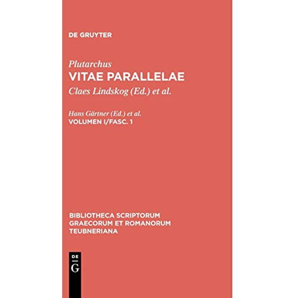 Vitae Parallelae, vol. I, Fasci 1: Theseus et Romulus, Solon et Publicola, Themistocles et Camillus, Aristides et Cato maior, Cimon et Lucullus... Graecorum et Romanorum Teubneriana)