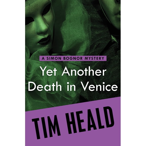 The Simon Bognor Mysteries: Yet Another Death in Venice (Paperback)