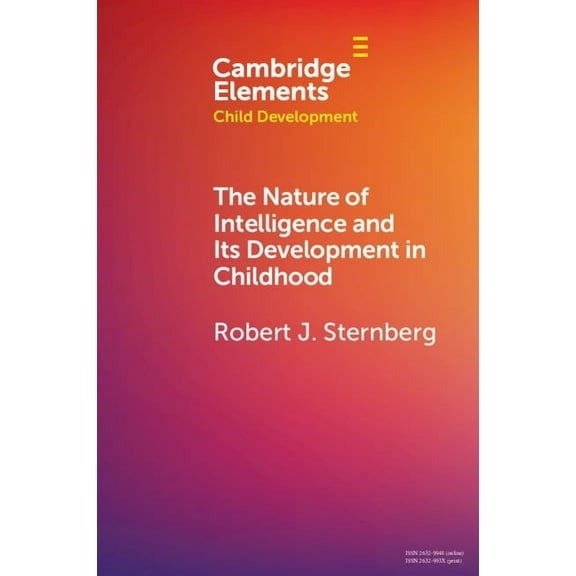 Elements in Child Development The Nature of Intelligence and Its Development in Childhood, (Paperback)