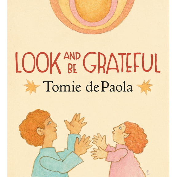 Pre-Owned Look and Be Grateful (Board book) 0823442675 9780823442676