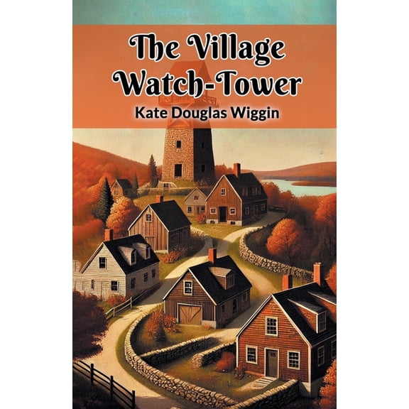 The Village Watch-Tower, (Paperback)