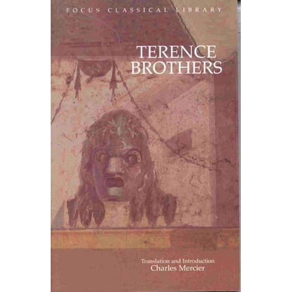 Focus Classical Library: Brothers : Adelphoe (Edition 1) (Paperback)