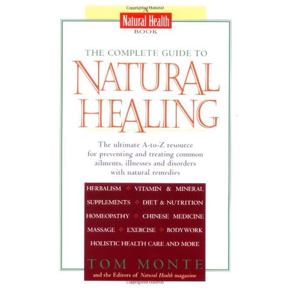 Pre-Owned The Complete Guide to Natural Healing (Perigee) (Paperback) 039952312X 9780399523120
