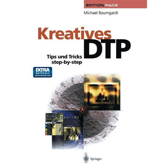 Edition Page Kreatives Dtp: Tips Und Tricks Step-By-Step, (Paperback)
