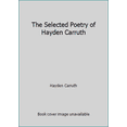 thumbnail image 1 of Pre-Owned The Selected Poetry of Hayden Carruth (Paperback) 0020693109 9780020693109, 1 of 1