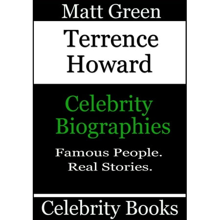 Terrence Howard: Celebrity Biographies - eBook