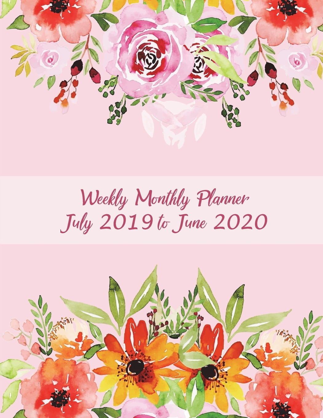 Weekly Monthly Planner July 2019 To June 2020 Pink Book Floral Design Calendar Book July 2019 June 2020 Weekly Monthly Yearly Calendar Journal Weekly Monthly Planner July 2019 To June 2020 Pink Book Floral Design Calendar Book July 2019 June 2020 Weekly Monthly Yearly Calendar Journal