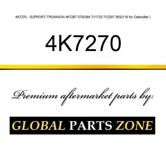 4K7270 - SUPPORT-TRUNNION 4K7287 3735384 7V1725 7V2207 3832116 for  