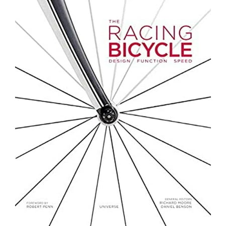 Pre-Owned The Racing Bicycle: Design Function Speed -- Richard Moore
