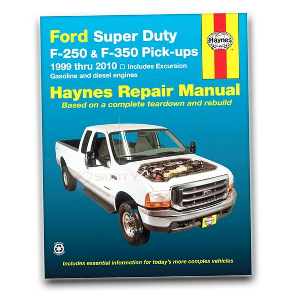 Haynes Repair Manual compatible with Ford F-350 Super Duty 1999-2010