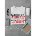 thumbnail image 3 of I Am Currently Unsupervised Men T-Shirt, Male x-Large, 3 of 4