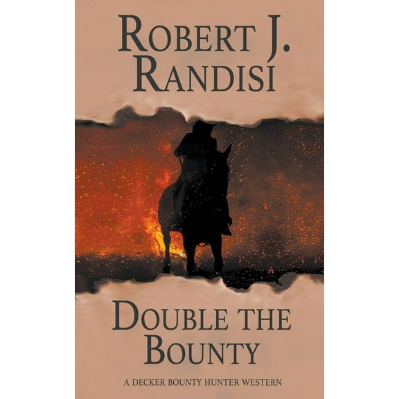 Decker Bounty Hunter Double The Bounty, Book 1, (Paperback)
