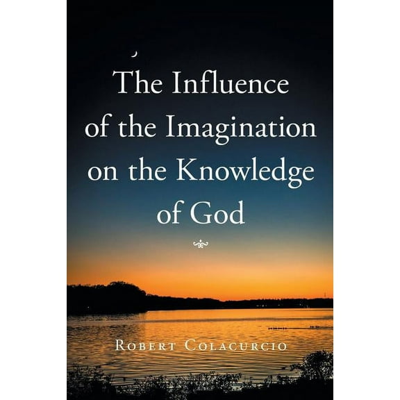 The Influence of the Imagination on the Knowledge of God
