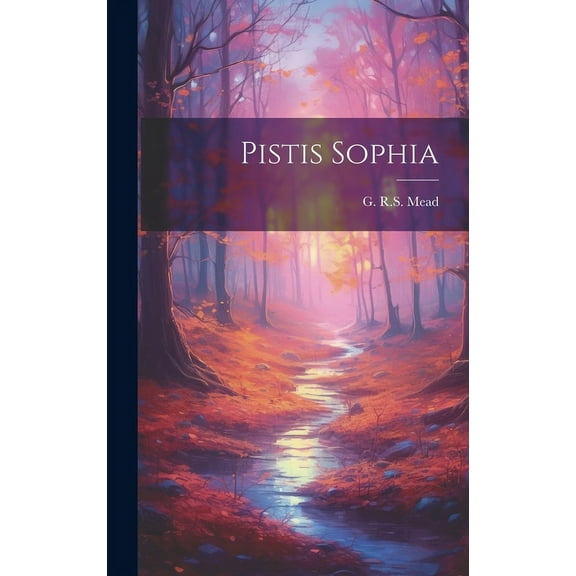 Pistis Sophia (Hardcover)