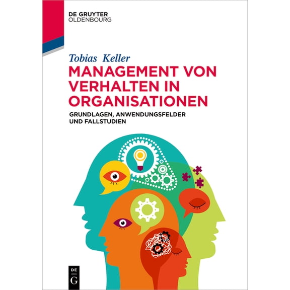 de Gruyter Studium Management von Verhalten in Organisationen, (Paperback)