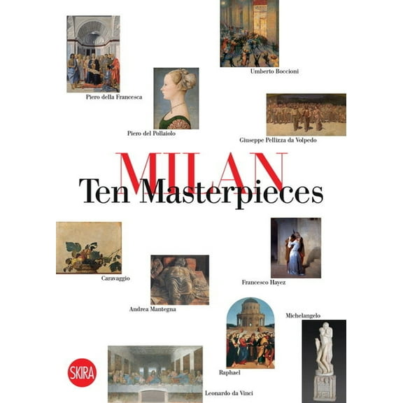 Milan: Ten Masterpieces - Paperback