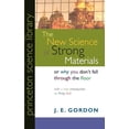 thumbnail image 1 of Pre-Owned The New Science of Strong Materials: Or Why You Don't Fall through the Floor (Princeton Science Library) (Paperback) 0691125481 9780691125480, 1 of 1