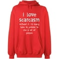 thumbnail image 2 of OXI Hoodie Sweatshirt - I Love Scarcasm, Basic Casual Hoodie for Men's and Women Fleece Hoodie Long Sleeve - Red 3X-Large, 2 of 3