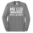 thumbnail image 2 of Wild Bobby My God Is Stronger Than Breast Cancer White Distressed Breast Cancer Awareness Men Long Sleeve Shirt, Heather Grey, XX-Large, 2 of 6