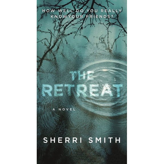 Retreat: A Novel of Suspense
