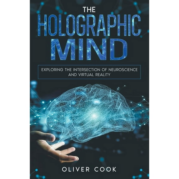 The Holographic Mind, (Paperback)