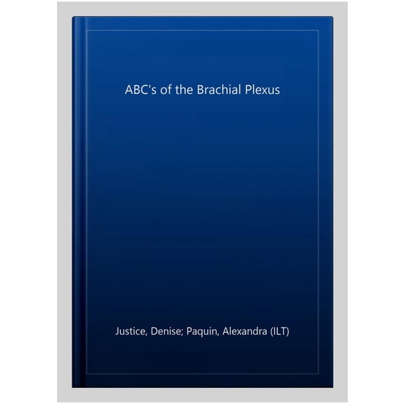 Pre-Owned The ABC's of the Brachial Plexus (Paperback)