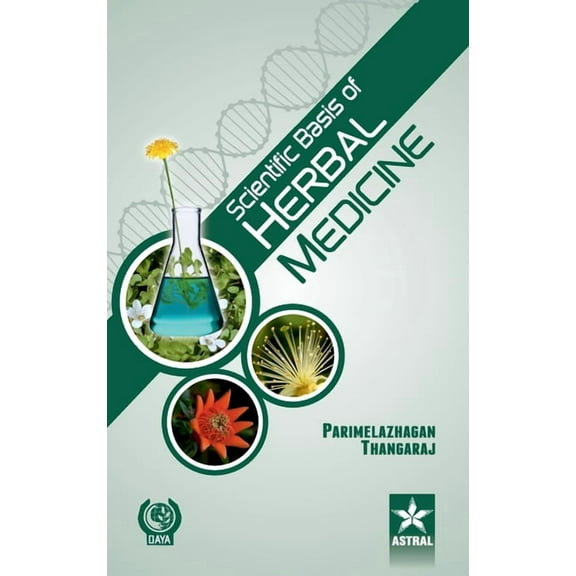 Scientific Basis of Herbal Medicine, (Hardcover)