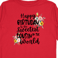 thumbnail image 4 of Inktastic Happy Birthday to the Sweetest Cousin in the World Girls Long Sleeve Toddler T-Shirt, 4 of 5