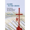 thumbnail image 2 of Glory in the Cross: Holy Week in the Third Edition of the Roman Missal, (Paperback), 2 of 2